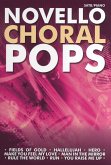 Novello Choral Pops: for mixed chorus and piano score