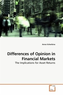 Differences of Opinion in Financial Markets - Scherbina, Anna