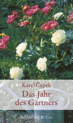 Das Jahr des Gärtners - Capek, Karel