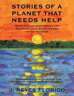 Stories of a Planet That Needs Help - Florido, J. Reyes