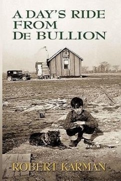 A Day's Ride from de Bullion - Robert Karman, Karman