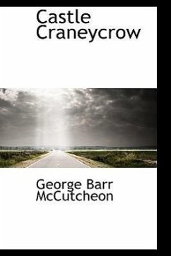 Castle Craneycrow - McCutcheon, George Barr