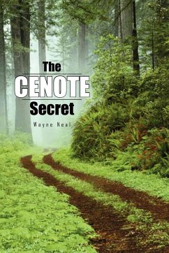 The Cenote Secret - Neal, Wayne