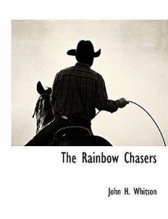 The Rainbow Chasers - Whitson, John Harvey