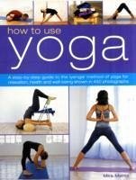 How to Use Yoga - Mehta, Mira