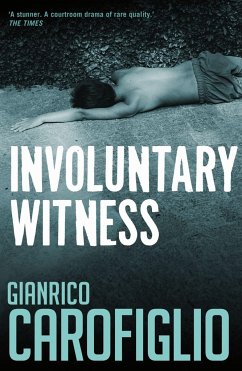 Involuntary Witness - Carofiglio, Gianrico