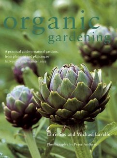 Organic Gardening - Lavelle, Michael; Lavelle, Christine