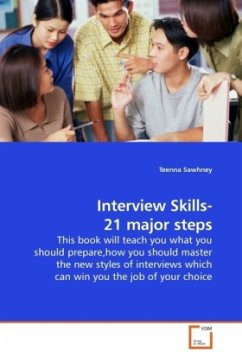 Interview Skills- 21 major steps - Sawhney, Teenna