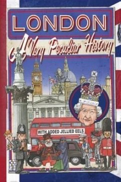 London: A Very Peculiar History - Pipe, Jim