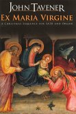 Ex Maria Virgine: A Christmas Sequence