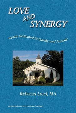 Love and Synergy - Loyd, Rebecca; Loyd Ma, Rebecca