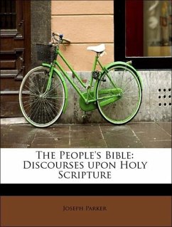 The People's Bible: Discourses upon Holy Scripture