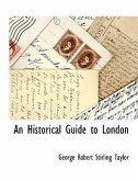 An Historical Guide to London