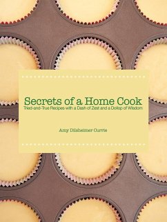 Secrets of a Home Cook - Currie, Amy Dilsheimer