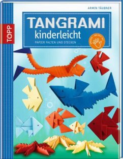 Tangrami kinderleicht - Täubner, Armin