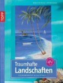 Traumhafte Landschaften Traumhafte Landschaften
