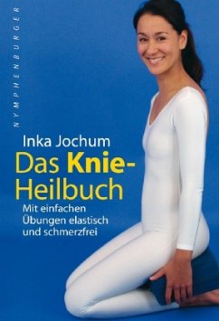 Das Knie-Heilbuch - Jochum, Inka