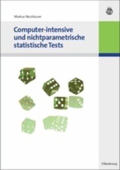 Computer-intensive und nichtparametrische statistische Tests - Neuhäuser, Markus