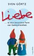 Liebe ... ist eine besondere Form von... - Bild 1