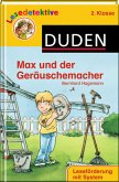 Max und der Geräuschemacher (2. Klasse)