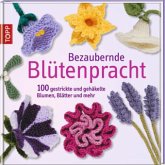 Bezaubernde Blütenpracht Bezaubernde Blütenpracht