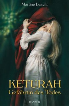 Keturah, Gefährtin des Todes - Leavitt, Martine