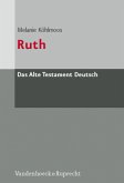 Ruth / Das Alte Testament Deutsch (ATD) Tlbd.9/3