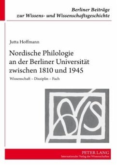 Nordische Philologie an der Berliner Universität zwischen 1810 und 1945 - Hoffmann, Jutta