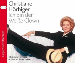 Ich bin der Weiße Clown (CD) - Hörbiger, Christiane