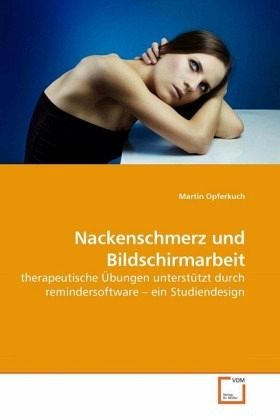 Nackenschmerz und Bildschirmarbeit