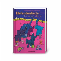 Elefantenlieder für kleine Mäuse - Brandt, Susanne