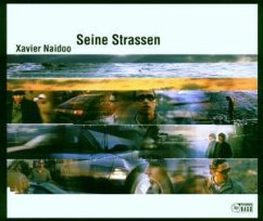 Seine Strassen - Naidoo, Xavier