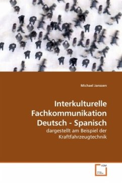 Interkulturelle Fachkommunikation Deutsch - Spanisch - Janssen, Michael