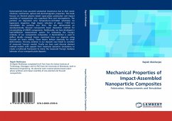 Mechanical Properties of Impact-Assembled Nanoparticle Composites - Mukherjee, Rajesh