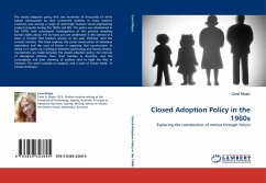Closed Adoption Policy in the 1960s - Major, Carol