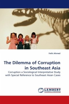 The Dilemma of Corruption in Southeast Asia - Ahmed, Fethi