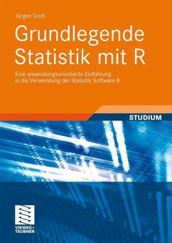 Grundlegende Statistik mit R - Groß, Jürgen