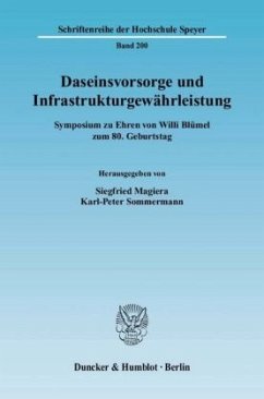 Daseinsvorsorge und Infrastrukturgewährleistung.