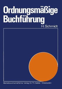 Ordnungsmäßige Buchführung - Schmidt, Harald
