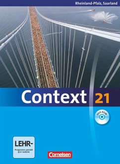 Context 21. Schülerbuch mit CD-ROM. Rheinland-Pfalz und Saarland - Whittaker, Mervyn;Tudan, Sabine;Derkow-Disselbeck, Barbara