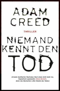 Niemand kennt den Tod / Detective Inspector Will Wagstaffes Bd.1 - Creed, Adam