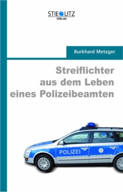 Cover Streiflichter aus dem Leben eines Polizeibeamten