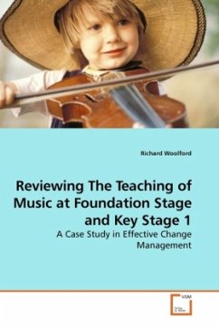 Reviewing The Teaching of Music at Foundation Stage and Key Stage 1 - Woolford, Richard