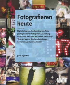 Fotografieren heute - Ingledew, John