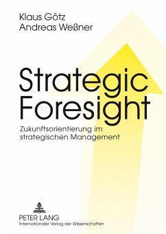 Strategic Foresight - Götz, Klaus;Weßner, Andreas