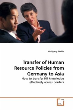 Transfer of Human Resource Policies from Germany to Asia - Stehle, Wolfgang