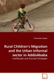 Rural Children's Migration and the Urban Informal sector in AddisAbaba