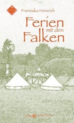 Ferien mit den Falken - Heinrich, Franziska