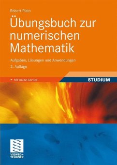 Übungsbuch zur numerischen Mathematik - Plato, Robert