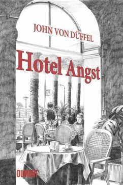 Hotel Angst - Düffel, John
